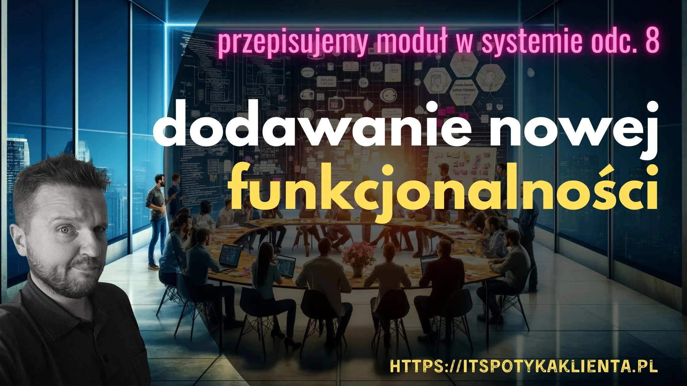 Dodawanie nowej funkcjonalności a Event Storming