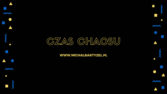 Czas chaosu